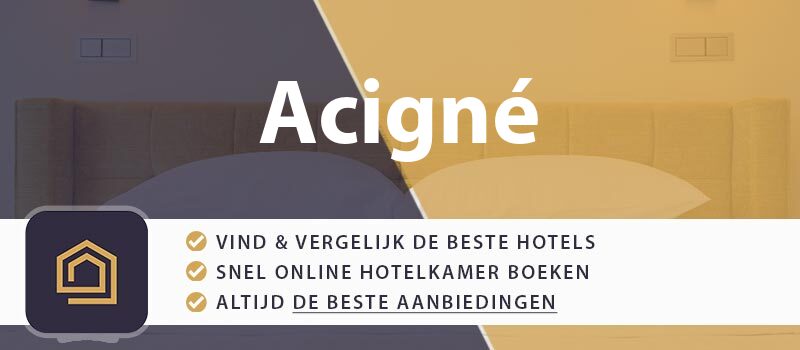 hotel-boeken-acigne-frankrijk