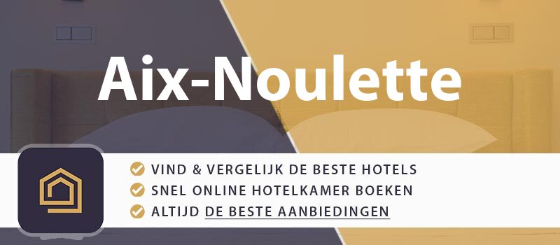 hotel-boeken-aix-noulette-frankrijk