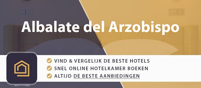 hotel-boeken-albalate-del-arzobispo-spanje