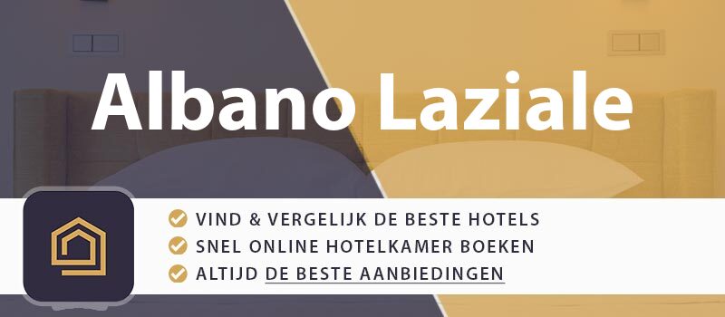 hotel-boeken-albano-laziale-italie