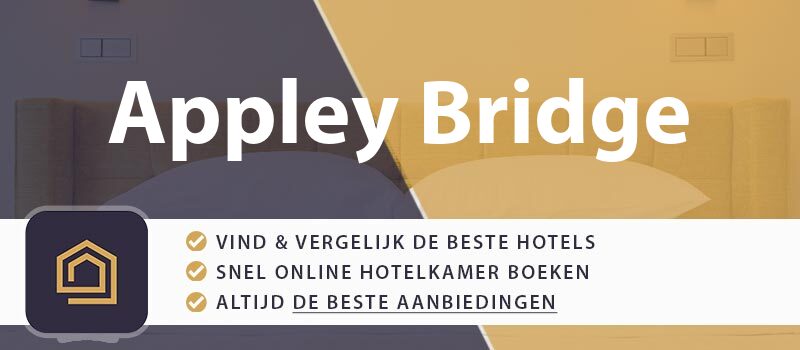 hotel-boeken-appley-bridge-groot-brittannie