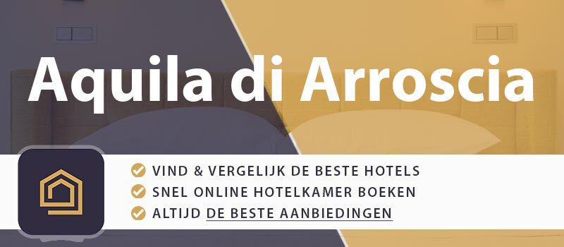 hotel-boeken-aquila-di-arroscia-italie