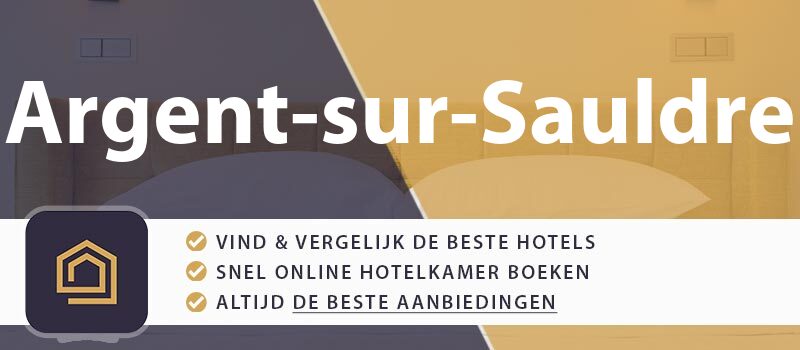 hotel-boeken-argent-sur-sauldre-frankrijk