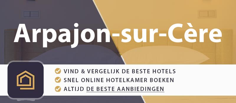 hotel-boeken-arpajon-sur-cere-frankrijk