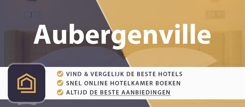 hotel-boeken-aubergenville-frankrijk