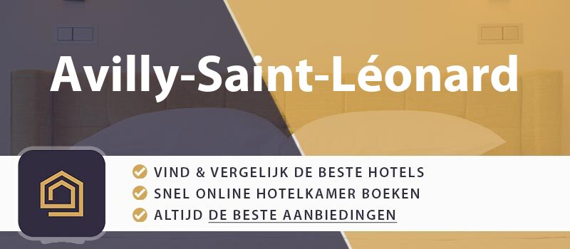 hotel-boeken-avilly-saint-leonard-frankrijk