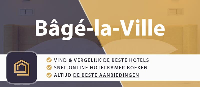 hotel-boeken-bage-la-ville-frankrijk