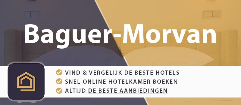 hotel-boeken-baguer-morvan-frankrijk