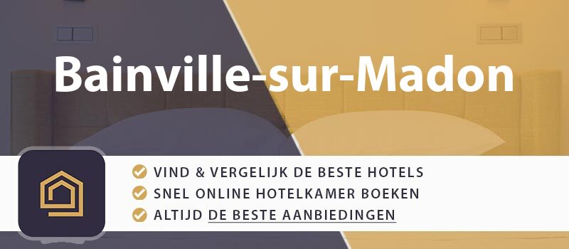 hotel-boeken-bainville-sur-madon-frankrijk