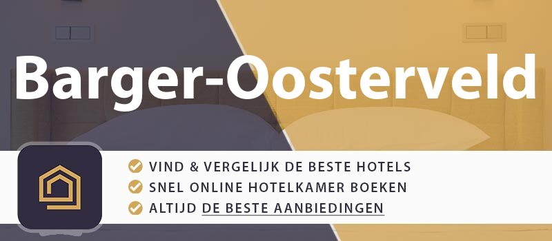 hotel-boeken-barger-oosterveld-nederland