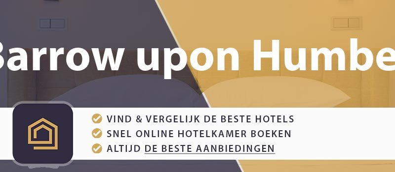 hotel-boeken-barrow-upon-humber-groot-brittannie