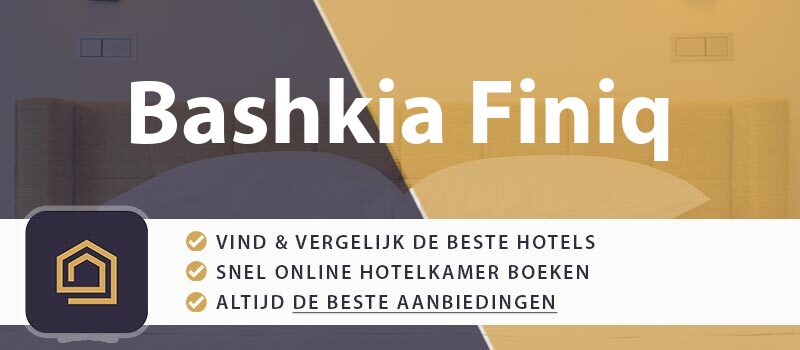 hotel-boeken-bashkia-finiq-albanie