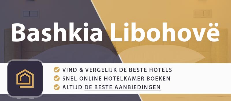 hotel-boeken-bashkia-libohove-albanie