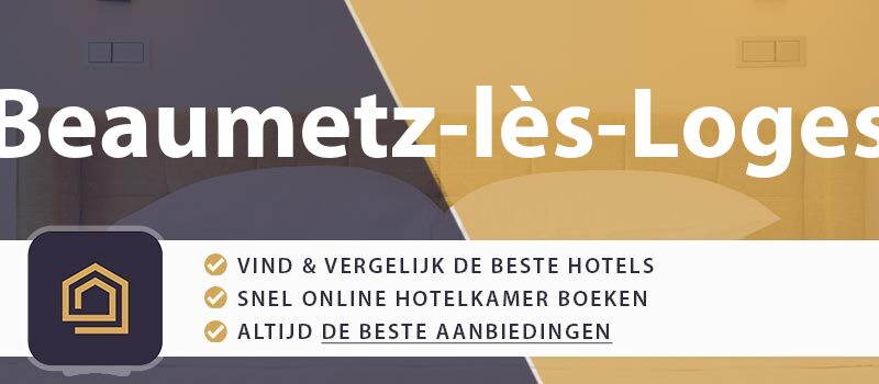 hotel-boeken-beaumetz-les-loges-frankrijk