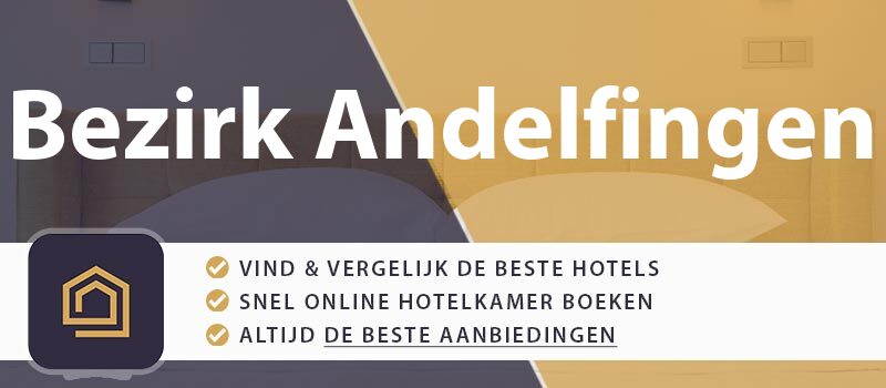 hotel-boeken-bezirk-andelfingen-zwitserland