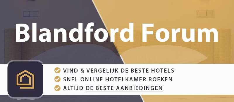 hotel-boeken-blandford-forum-groot-brittannie