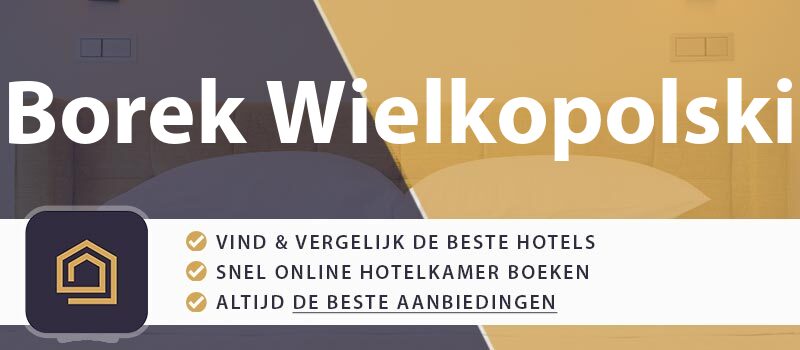 hotel-boeken-borek-wielkopolski-polen