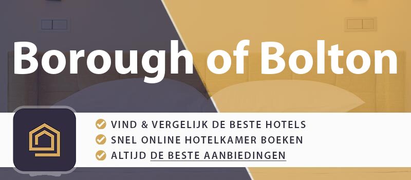 hotel-boeken-borough-of-bolton-groot-brittannie