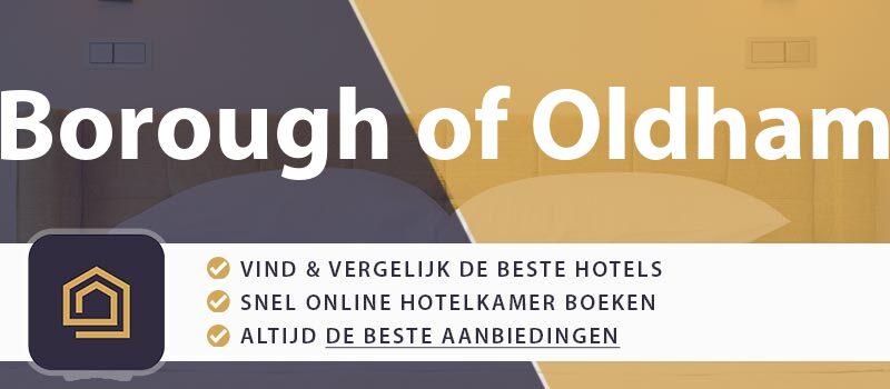 hotel-boeken-borough-of-oldham-groot-brittannie