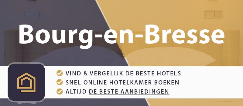 hotel-boeken-bourg-en-bresse-frankrijk