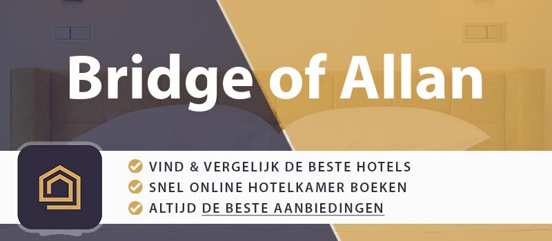 hotel-boeken-bridge-of-allan-groot-brittannie