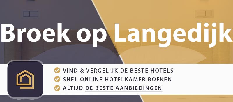hotel-boeken-broek-op-langedijk-nederland