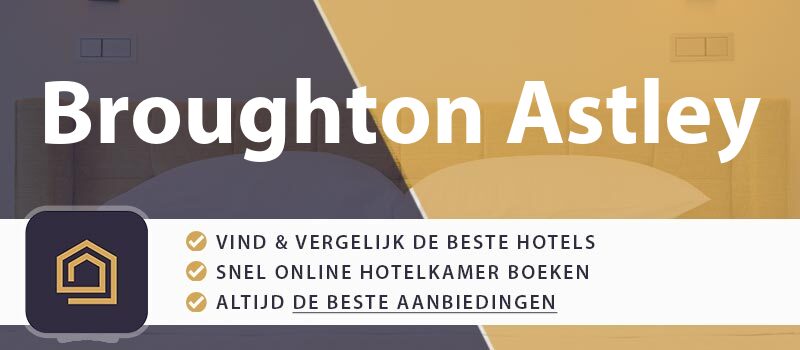 hotel-boeken-broughton-astley-groot-brittannie