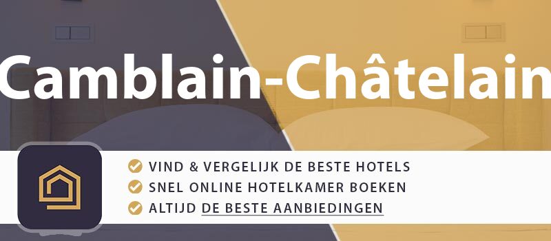 hotel-boeken-camblain-chatelain-frankrijk