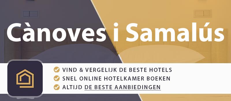 hotel-boeken-canoves-i-samalus-spanje