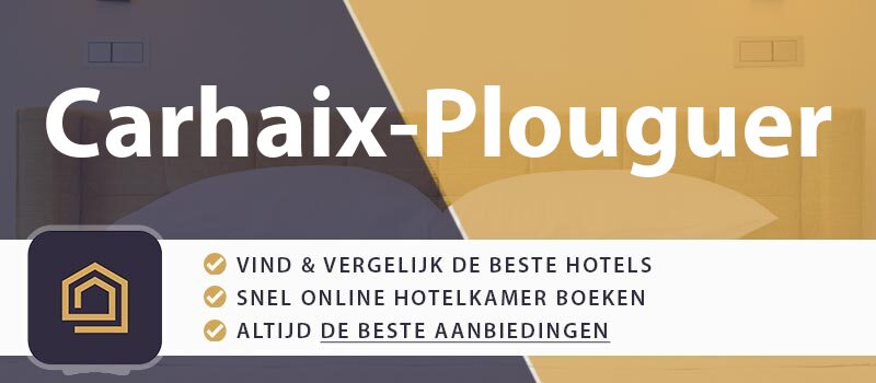 hotel-boeken-carhaix-plouguer-frankrijk