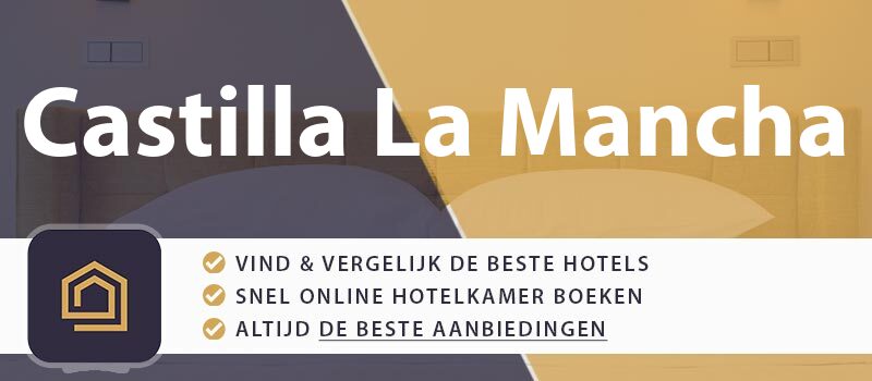 hotel-boeken-castilla-la-mancha-spanje