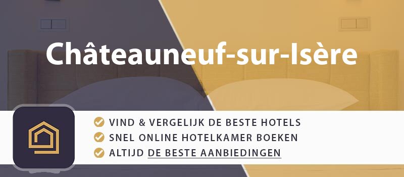 hotel-boeken-chateauneuf-sur-isere-frankrijk