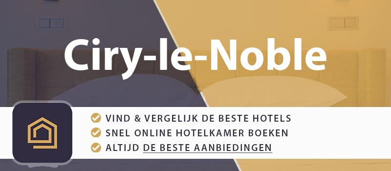 hotel-boeken-ciry-le-noble-frankrijk