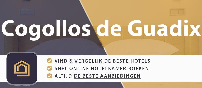 hotel-boeken-cogollos-de-guadix-spanje