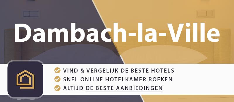 hotel-boeken-dambach-la-ville-frankrijk