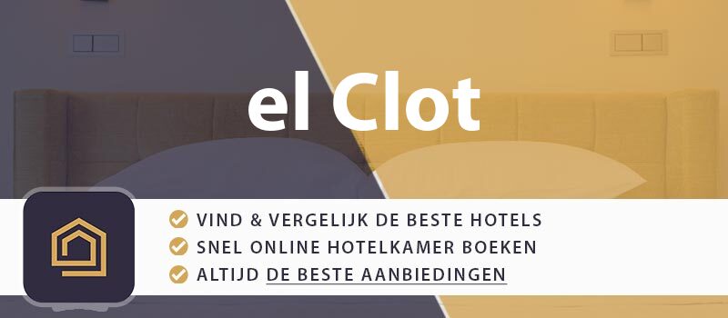 hotel-boeken-el-clot-spanje
