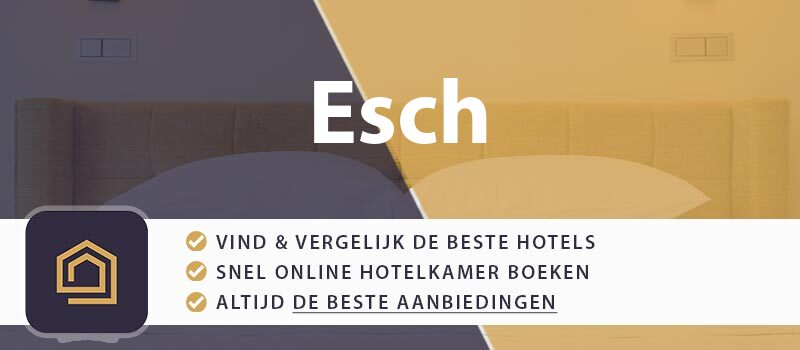 hotel-boeken-esch-nederland