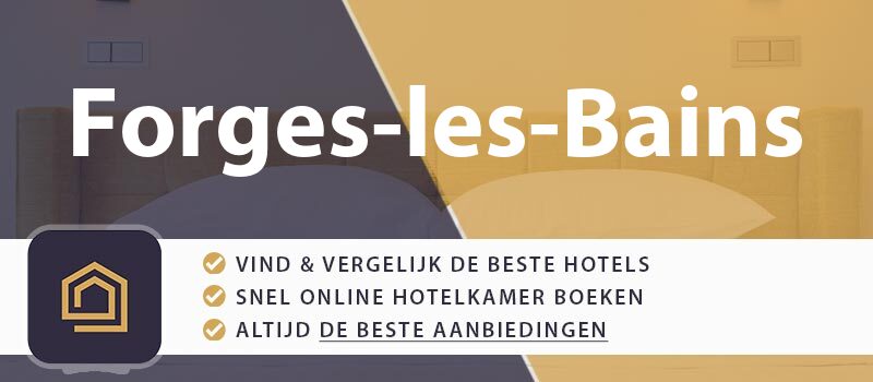 hotel-boeken-forges-les-bains-frankrijk