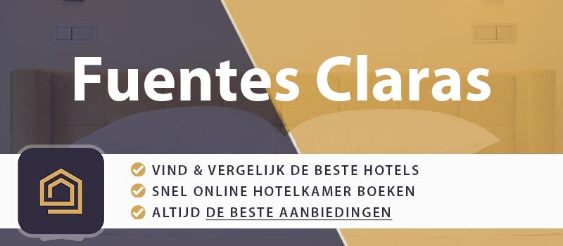 hotel-boeken-fuentes-claras-spanje