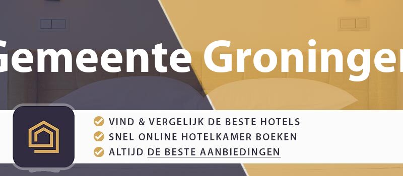 hotel-boeken-gemeente-groningen-nederland