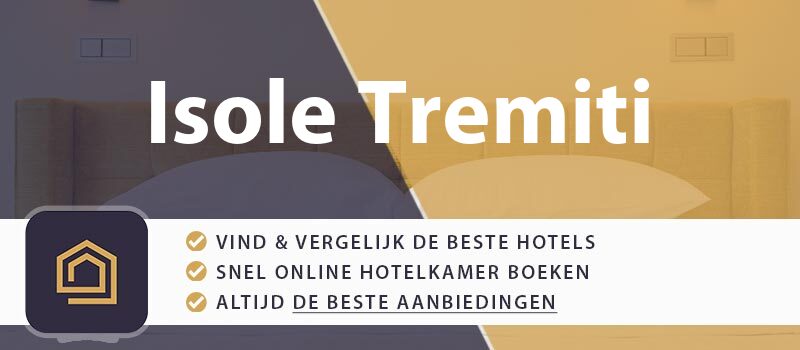 hotel-boeken-isole-tremiti-italie