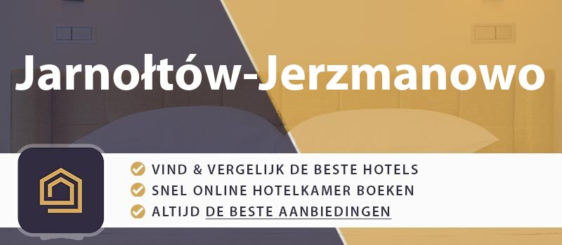 hotel-boeken-jarnoltow-jerzmanowo-polen