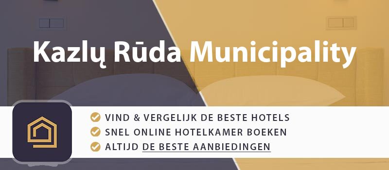 hotel-boeken-kazlu-ruda-municipality-litouwen