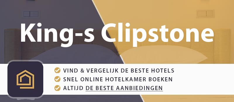 hotel-boeken-king-s-clipstone-groot-brittannie