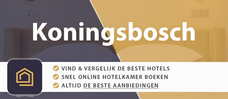hotel-boeken-koningsbosch-nederland