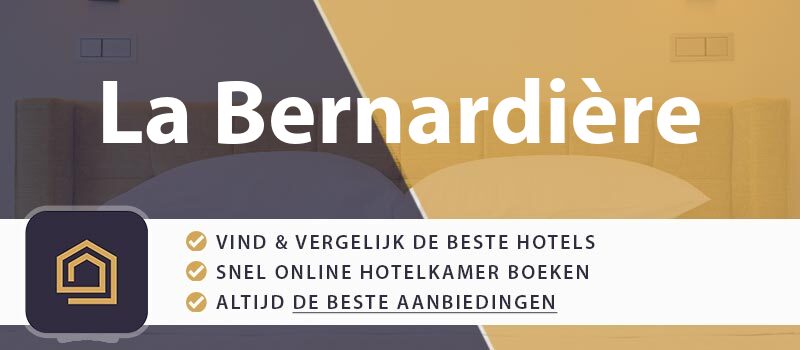 hotel-boeken-la-bernardiere-frankrijk