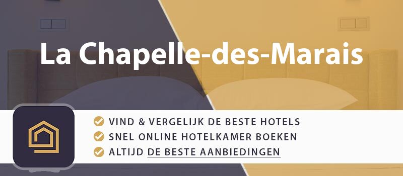 hotel-boeken-la-chapelle-des-marais-frankrijk