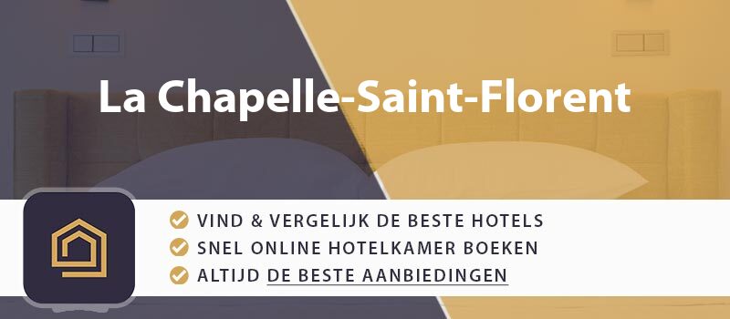 hotel-boeken-la-chapelle-saint-florent-frankrijk