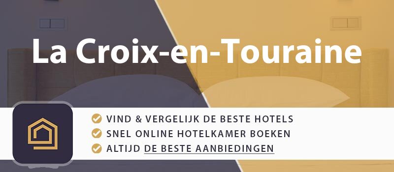 hotel-boeken-la-croix-en-touraine-frankrijk