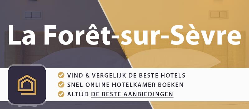 hotel-boeken-la-foret-sur-sevre-frankrijk